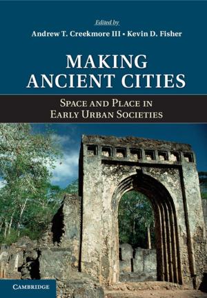 Cover of the book Making Ancient Cities by Samara Klar, Yanna Krupnikov