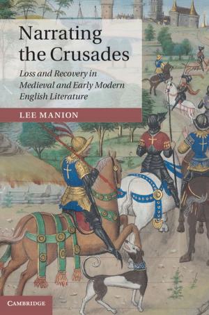 Cover of the book Narrating the Crusades by Roel Sterckx