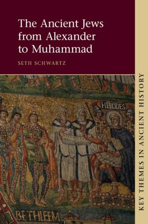 Cover of the book The Ancient Jews from Alexander to Muhammad by Eugene D. Genovese