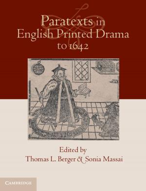 Cover of the book Paratexts in English Printed Drama to 1642 by 