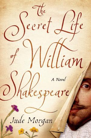 Cover of the book The Secret Life of William Shakespeare by James Greiner