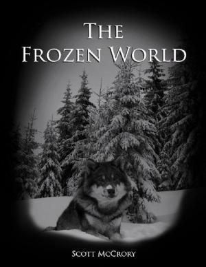 Cover of the book The Frozen World by Thirteen Press