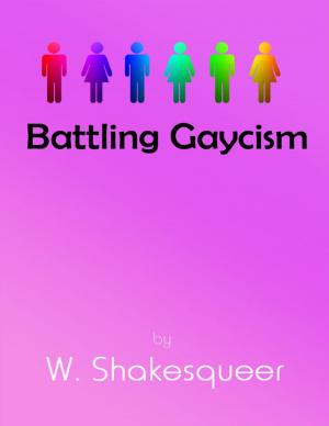 Cover of the book Battling Gaycism by Ashant'e Clayborne-Roberson, Natamara Newton