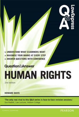 Cover of the book Law Express Question and Answer: Human Rights by Mark I. Woods, Trapper Woods, Merrick Rosenberg, Daniel Silvert, Jerry Weissman, Martha I. Finney