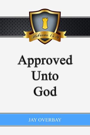 bigCover of the book Approved Unto God by 