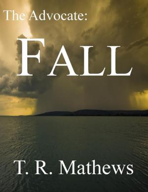 Cover of the book The Advocate: Fall by Sven-Erik Zetterström