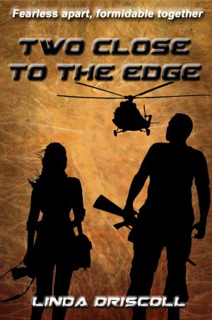 Cover of the book Two Close to the Edge by Roger Cannon