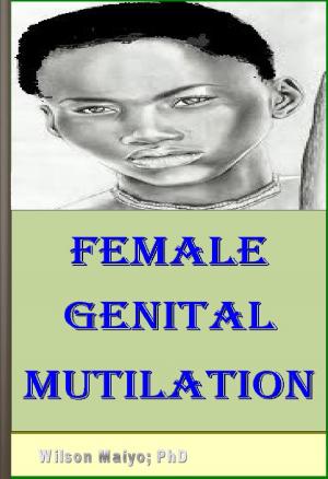 Cover of the book Female Genital Mutilation by Harald Xander, Astrid Marion Grünling