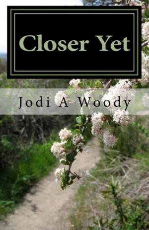 Cover of the book Closer Yet by Carol Logan