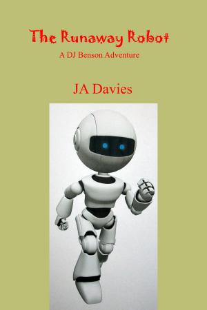 Cover of the book The Runaway Robot: A DJ Benson Adventure by Mark Twain