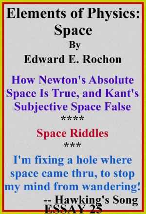 Cover of the book Elements of Physics: Space by Edward E. Rochon