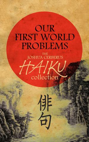 Cover of the book Our First World Problems by Michael French