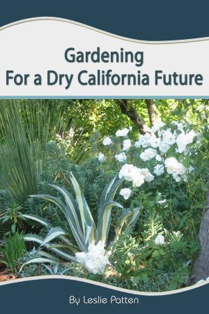 Book cover of Gardening for a Dry California Future