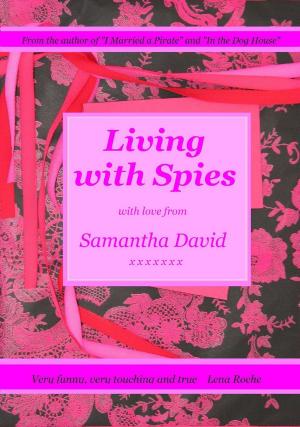 Cover of the book Living with Spies by Kelly Oram