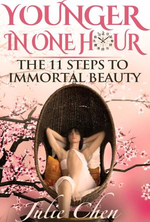 Cover of Younger In One Hour: The 11 Steps to Immortal Beauty (Illustrated)