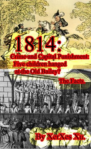 Cover of the book 1814: Crime and Capital Punishment: by Gino Arcaro