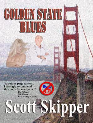 Cover of the book Golden State Blues by Scott Skipper, Tamara Miller, Lisa Griffiths, Sharri Cohen, Jonathan Chaus, Toni Eastwood, Holly Iris Scott