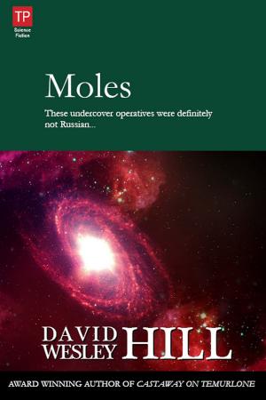 Cover of the book Moles by Timothy Everhart