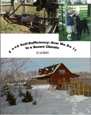 Book cover of Food Self-Sufficiency: How We Do It In a Severe Climate