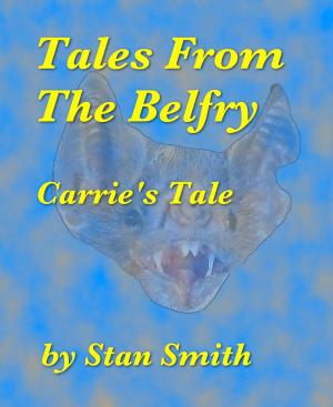 bigCover of the book Tales From The Belfry: Carrie's Tale by 