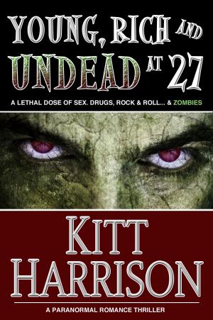 Cover of the book Young, Rich and Undead at 27 by Patricia M. Bryce