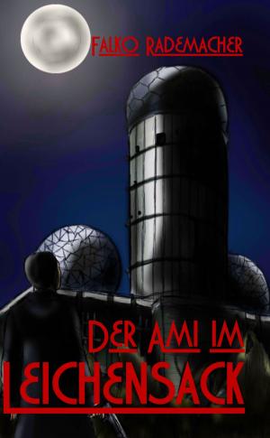 Cover of Der Ami im Leichensack. Ein Philip Eckstein Thriller