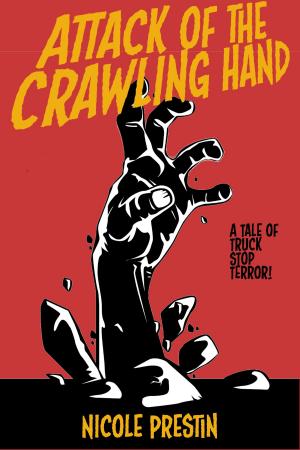 Cover of the book Attack of the Crawling Hand by A.P. Fuchs
