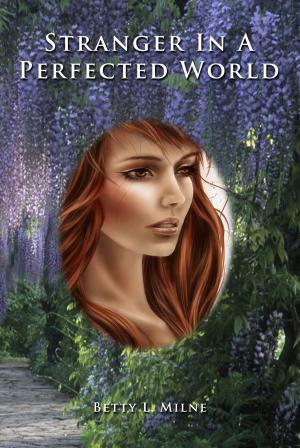 bigCover of the book Stranger In A Perfected World by 
