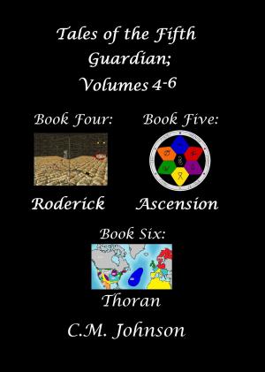 Book cover of Tales of the Fifth Guardian; Volumes 4: 6