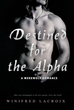 Cover of Destined for the Alpha (Werewolf Romance)