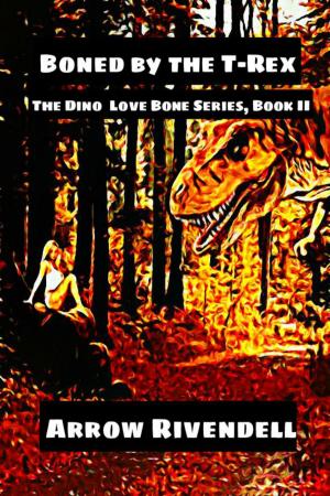 Cover of the book Boned By The T-Rex by Karen Erickson