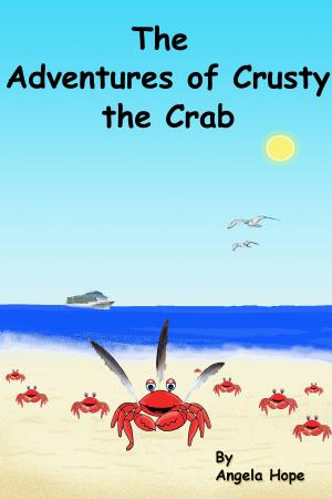 Cover of the book The Adventures of Crusty the Crab by Angela Hope
