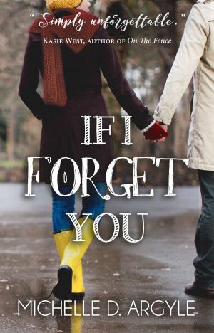 Cover of the book If I Forget You by Grace Rawson