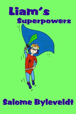 Cover of the book Liam's Superpowers (Book #3, Smartykidz Series) by Quentin Holmes