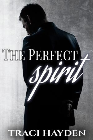 Cover of the book The Perfect Spirit by M.J. Haag