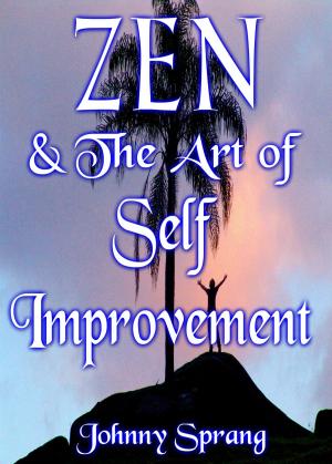 Cover of the book Zen and The Art of Self Improvement by George Cormier