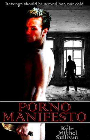 Cover of the book Porno Manifesto by Michael Jan Friedman