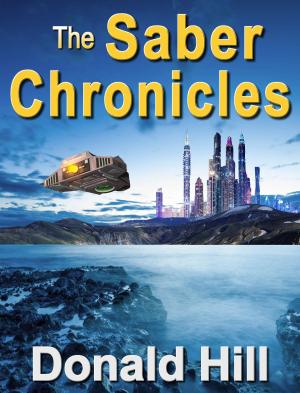 Cover of the book The Saber Chronicles by AM Scott