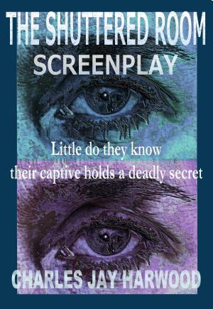 Book cover of The Shuttered Room Screenplay