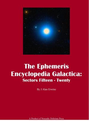 Book cover of The Ephemeris Encyclopedia Galactica: Sectors Fifteen-Twenty