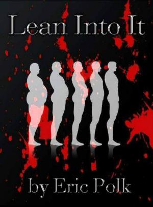 Cover of the book Lean Into It by Jonathan M. Leighton Jr