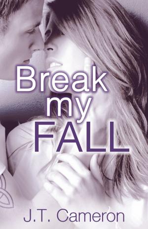 bigCover of the book Break My Fall (New Adult Romance) by 