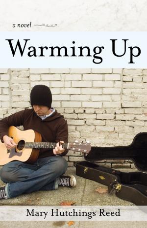 Book cover of Warming Up: A Novel