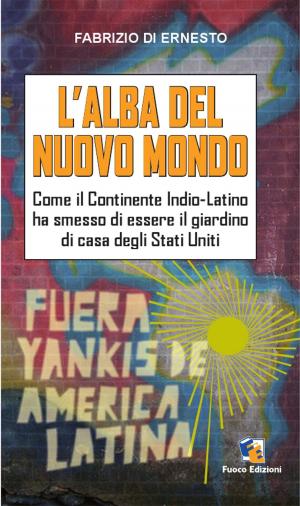 Cover of the book L'ALBA del Nuovo Mondo by Giuseppe Gagliano