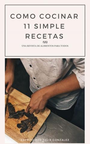 Cover of Como Cocinar 11 Simple Recetas