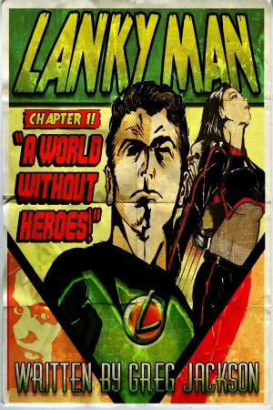 Cover of the book Lankyman: A World Without Heroes by Douglas Brown