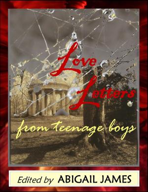 Cover of the book Love Letters from Teenage Boys by Kate Walker