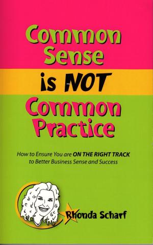 Cover of the book Common Sense is NOT Common Practice by Jaylen Boyd