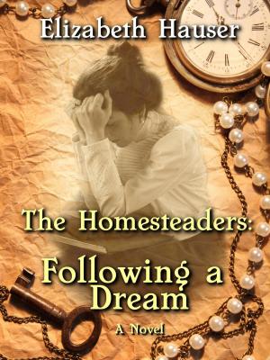 Cover of the book The Homesteaders: Following a Dream by Maurice Barrès