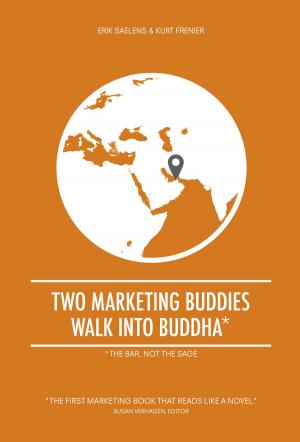 Book cover of Two marketing buddies walk into Buddha